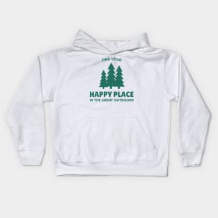 Find Your Happy Place In The Great Outdoors Kids Hoodie